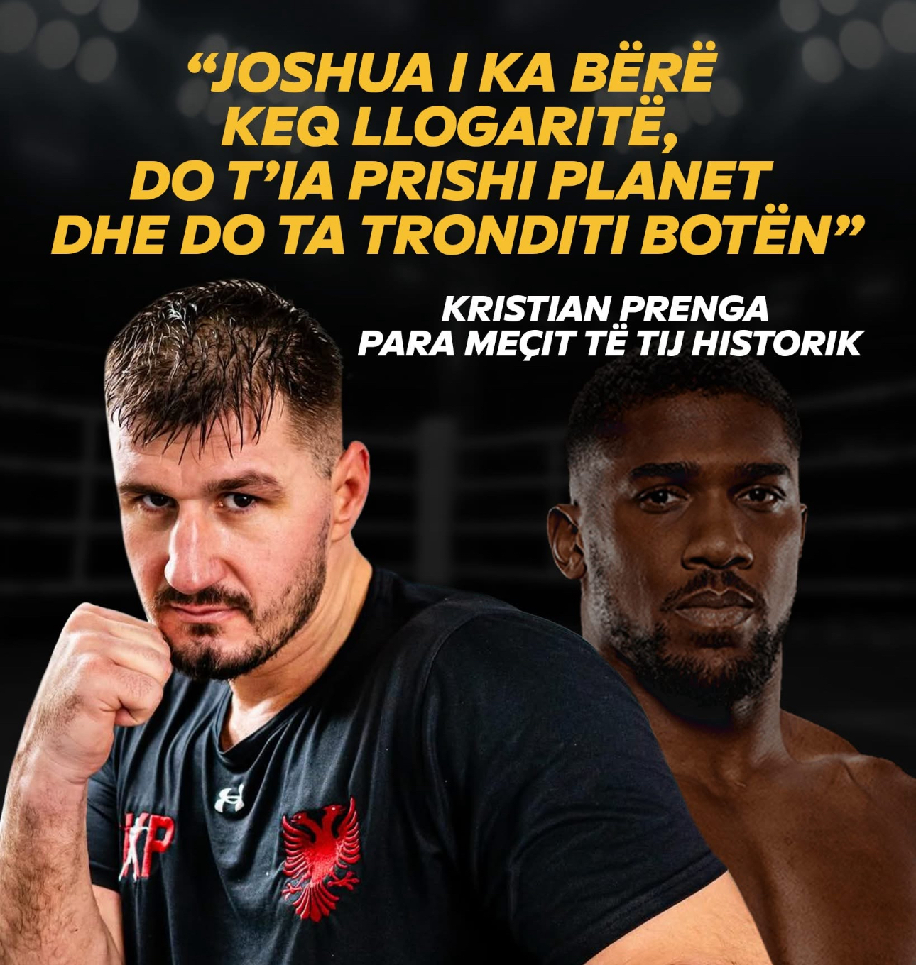  Kristian Prenga synon të tronditë botën kundër Anthony Joshua 